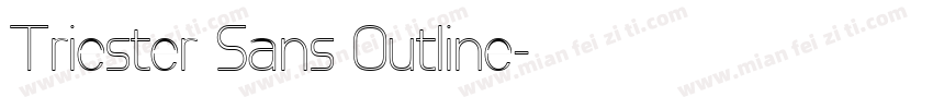 Triester Sans Outline字体转换